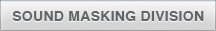 Sound Masking Division
